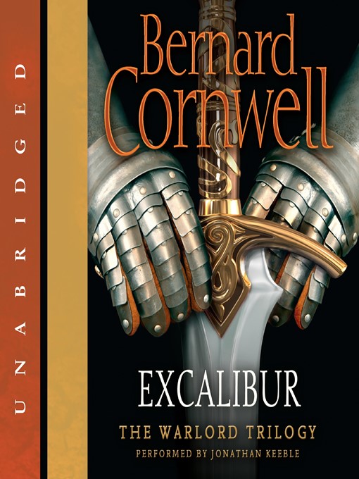 Title details for Excalibur by Bernard Cornwell - Available